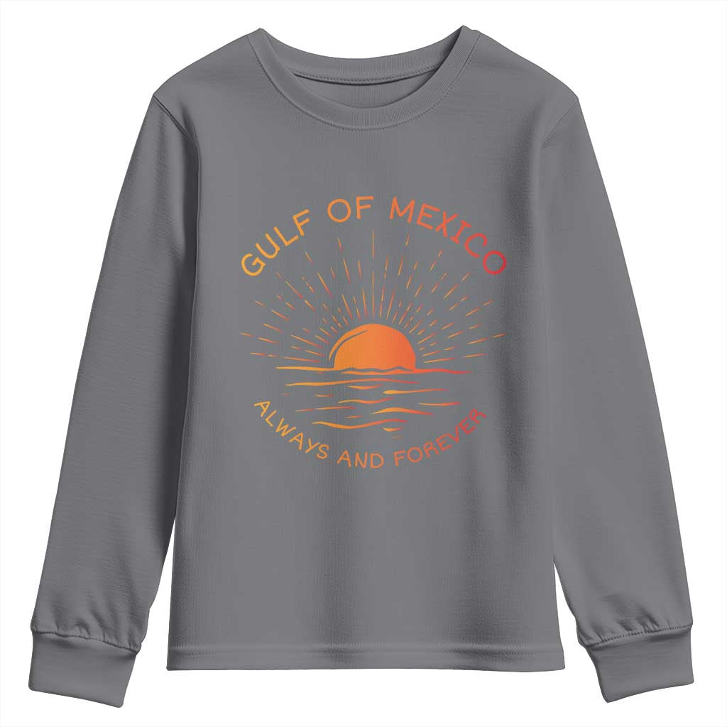 Gulf of Mexico Youth Sweatshirt Always and Forever Sunny Vibes TS10 Charcoal Print Your Wear