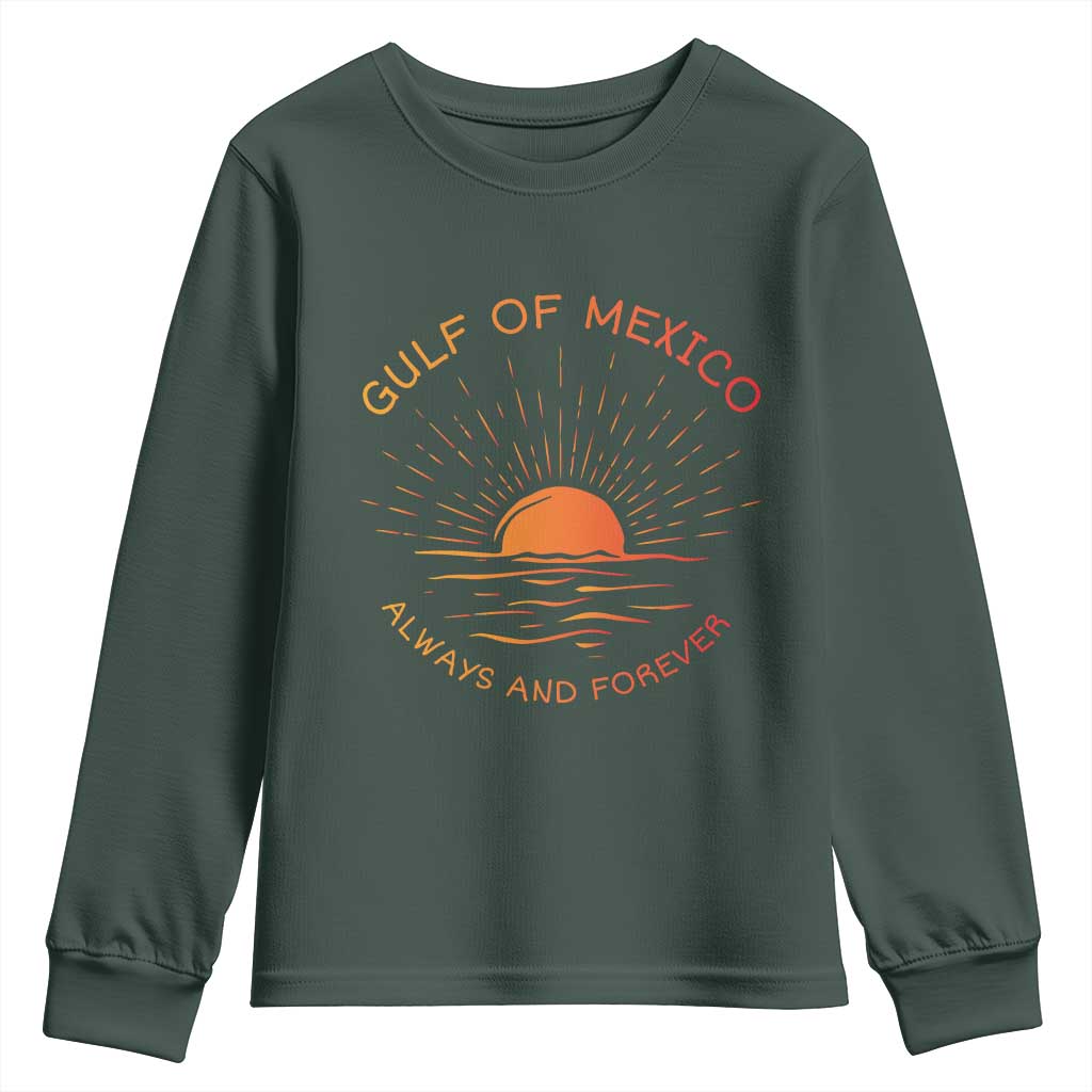 Gulf of Mexico Youth Sweatshirt Always and Forever Sunny Vibes TS10 Dark Forest Green Print Your Wear