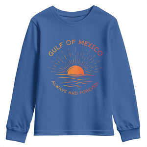 Gulf of Mexico Youth Sweatshirt Always and Forever Sunny Vibes TS10 Royal Blue Print Your Wear