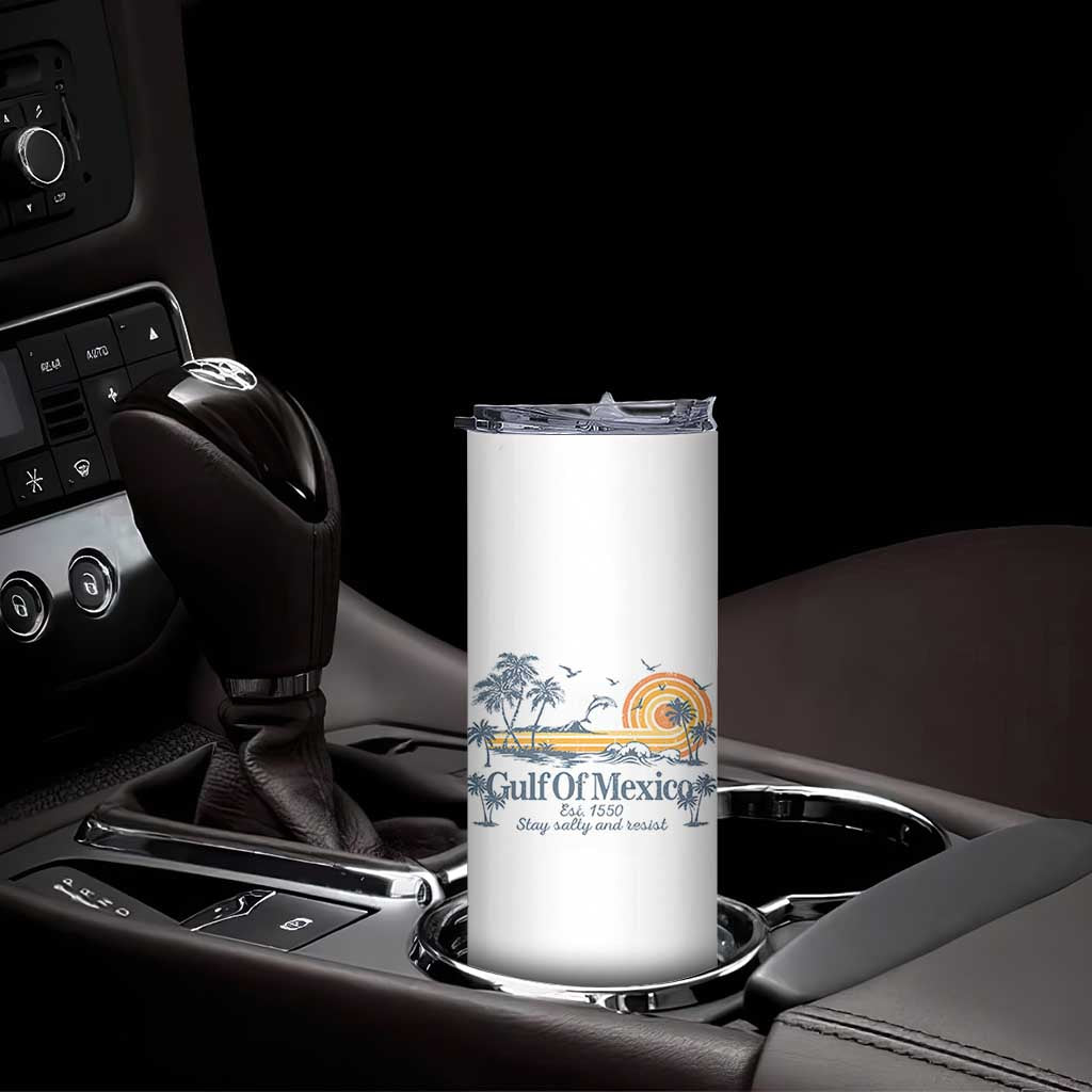 Gulf of Mexico Skinny Tumbler Always And Forever Resist TS10 Print Your Wear