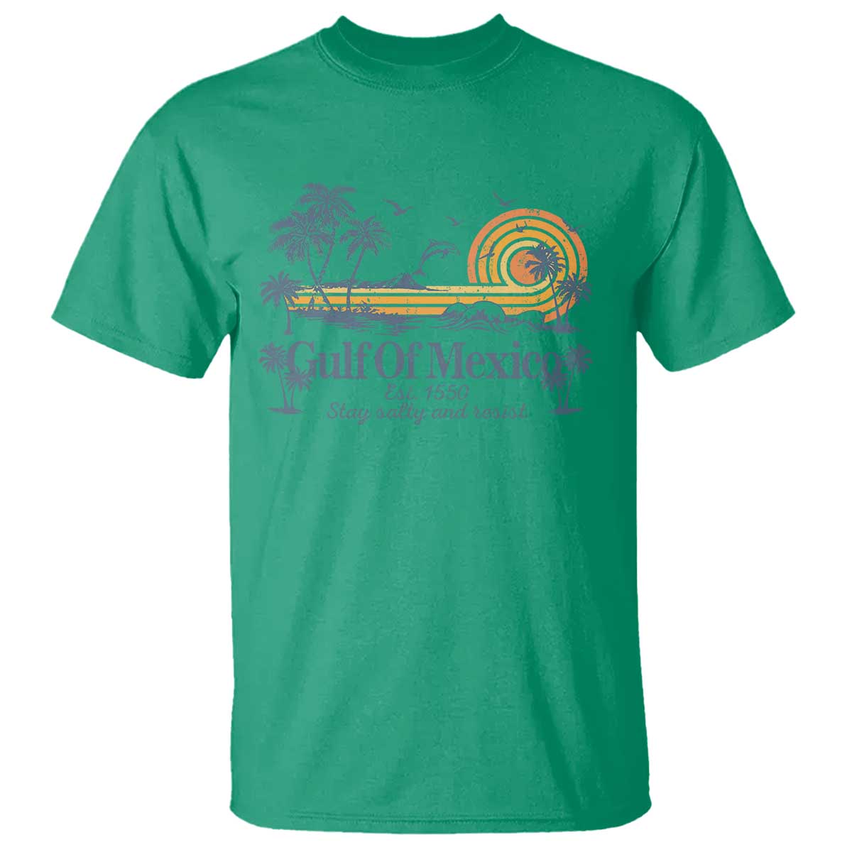 Gulf of Mexico T Shirt Always And Forever Resist TS10 Irish Green Print Your Wear