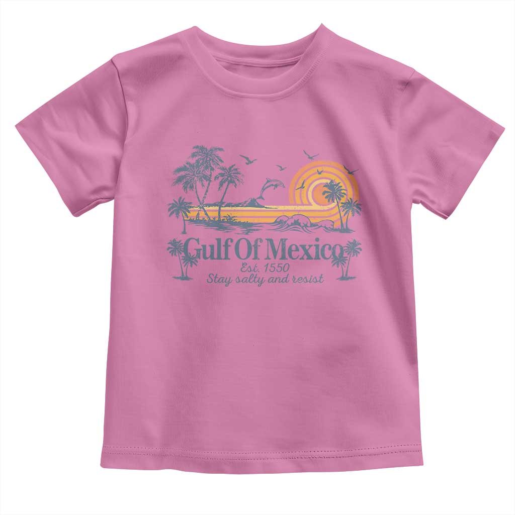 Gulf of Mexico Toddler T Shirt Always And Forever Resist TS10 Azalea Print Your Wear