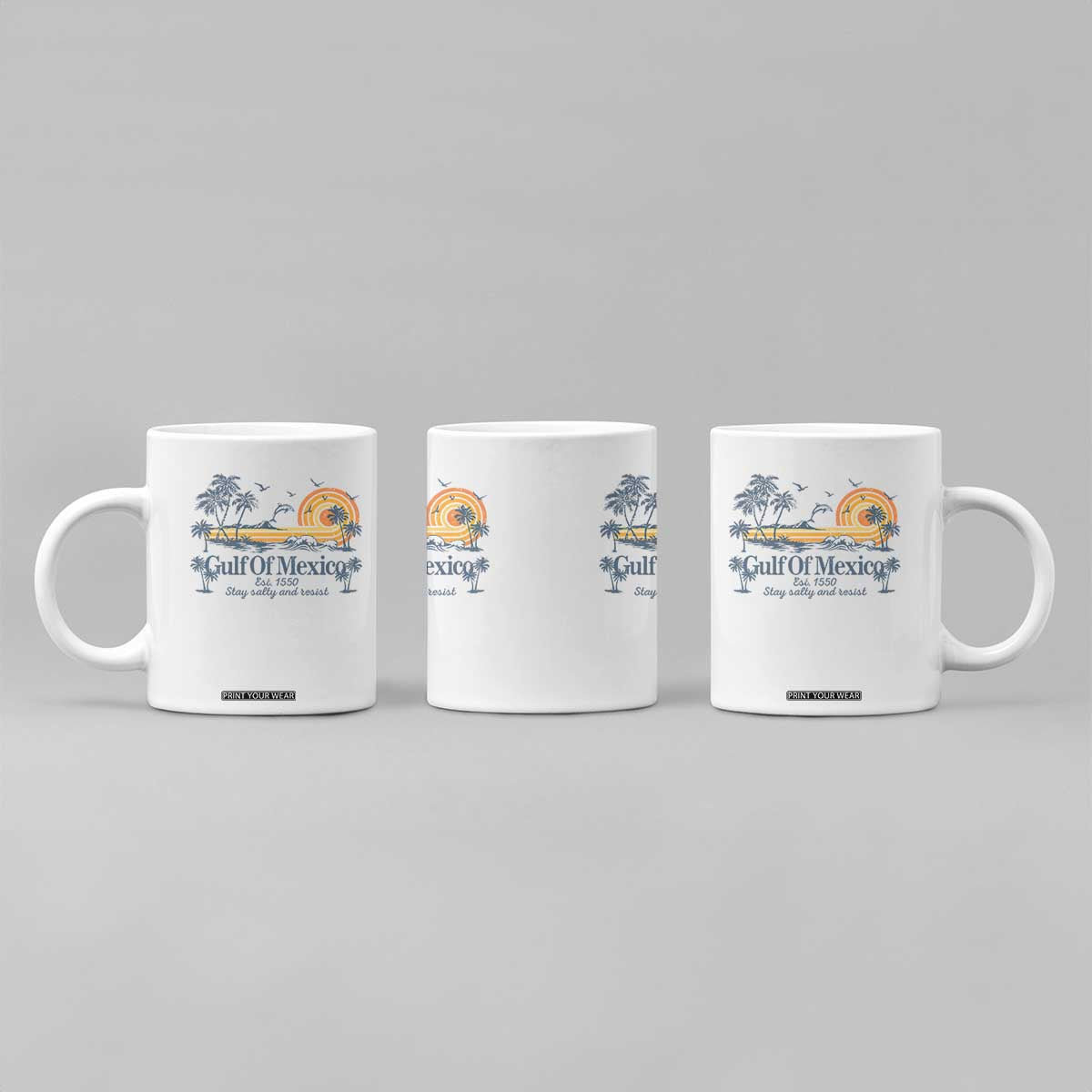 Gulf of Mexico Coffee Mug Always And Forever Resist TS10 Print Your Wear