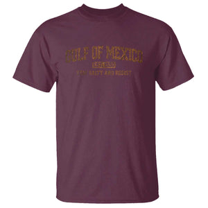 Gulf of Mexico T Shirt Est 1550 and Forever Retro Mexican Beach TS10 Maroon Print Your Wear