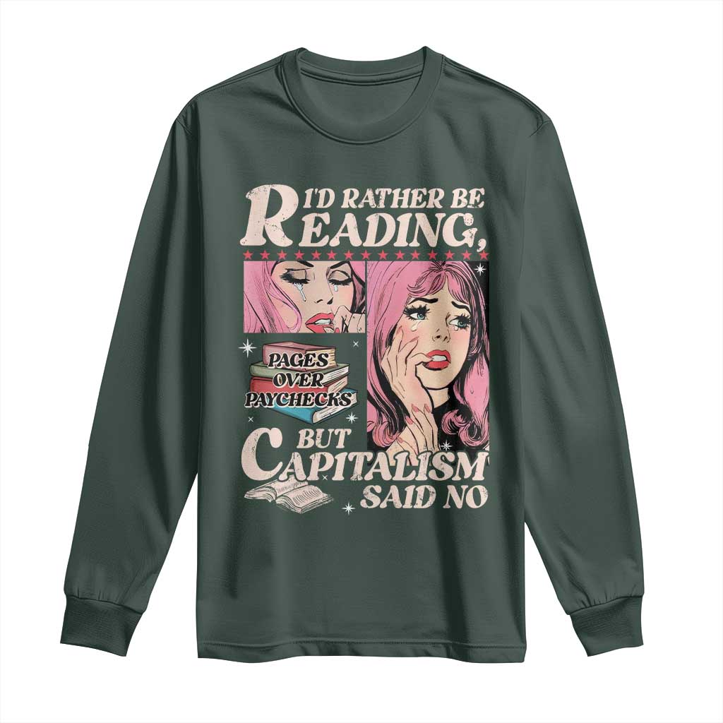 Funny Reading Long Sleeve Shirt Hilarious Bookworm Book Lover Reader Gift TS10 Dark Forest Green Print Your Wear