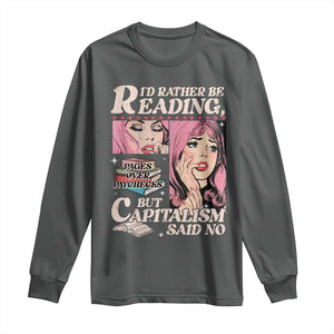 Funny Reading Long Sleeve Shirt Hilarious Bookworm Book Lover Reader Gift TS10 Dark Heather Print Your Wear