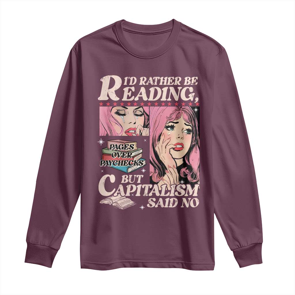 Funny Reading Long Sleeve Shirt Hilarious Bookworm Book Lover Reader Gift TS10 Maroon Print Your Wear