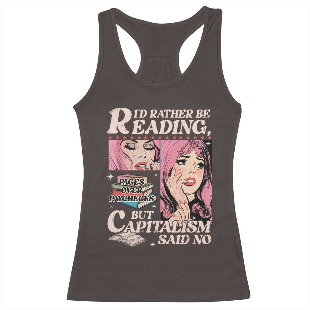 Funny Reading Racerback Tank Top Hilarious Bookworm Book Lover Reader Gift TS10 Dark Chocolate Print Your Wear