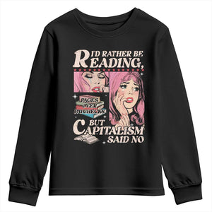 Funny Reading Youth Sweatshirt Hilarious Bookworm Book Lover Reader Gift TS10 Black Print Your Wear