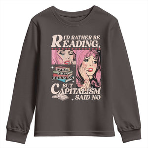 Funny Reading Youth Sweatshirt Hilarious Bookworm Book Lover Reader Gift TS10 Dark Chocolate Print Your Wear