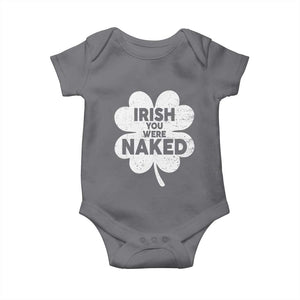 Funny St Patricks Day Baby Onesie Irish You Were Naked Vintage Clover Shamrock TS10 Charcoal Print Your Wear