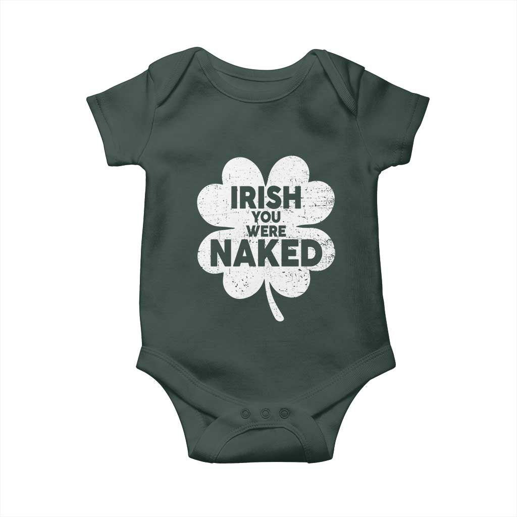 Funny St Patricks Day Baby Onesie Irish You Were Naked Vintage Clover Shamrock TS10 Print Your Wear