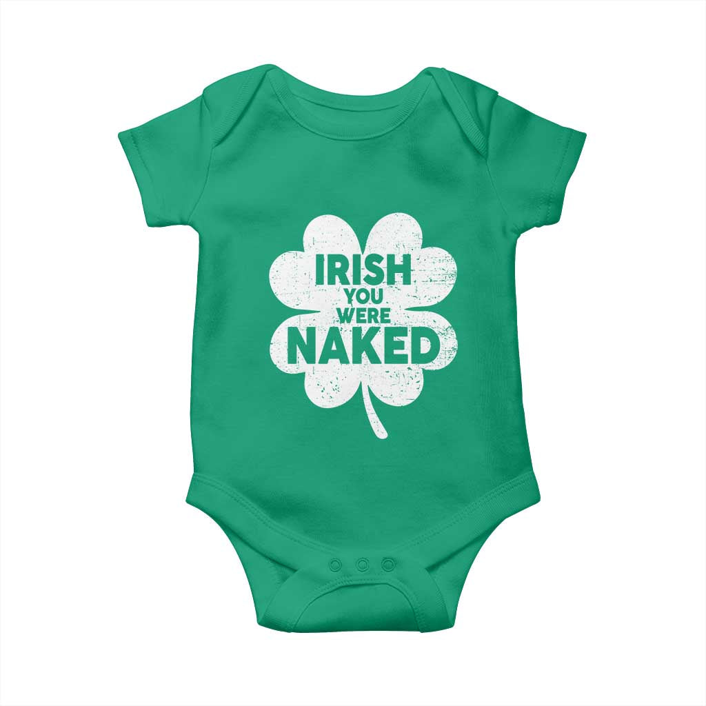 Funny St Patricks Day Baby Onesie Irish You Were Naked Vintage Clover Shamrock TS10 Irish Green Print Your Wear