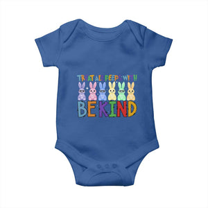 Teacher Easter Baby Onesie Treat All Peeps With Kindness Funny Bunny TS10 Royal Blue Print Your Wear