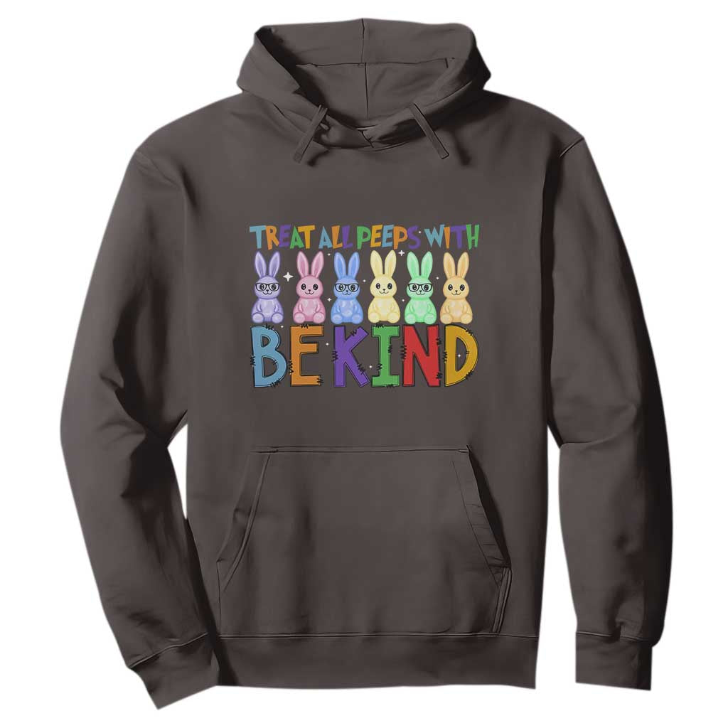Teacher Easter Hoodie Treat All Peeps With Kindness Funny Bunny TS10 Dark Chocolate Print Your Wear