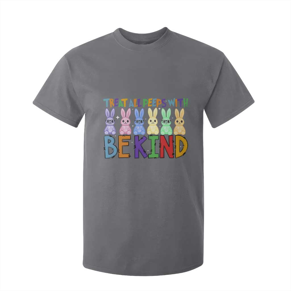 Teacher Easter T Shirt For Kid Treat All Peeps With Kindness Funny Bunny TS10 Charcoal Print Your Wear