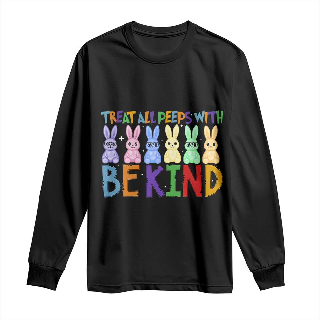 Teacher Easter Long Sleeve Shirt Treat All Peeps With Kindness Funny Bunny TS10 Black Print Your Wear