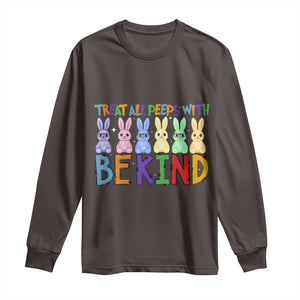 Teacher Easter Long Sleeve Shirt Treat All Peeps With Kindness Funny Bunny TS10 Dark Chocolate Print Your Wear
