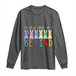 Teacher Easter Long Sleeve Shirt Treat All Peeps With Kindness Funny Bunny TS10 Dark Heather Print Your Wear