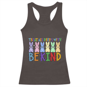 Teacher Easter Racerback Tank Top Treat All Peeps With Kindness Funny Bunny TS10 Dark Chocolate Print Your Wear