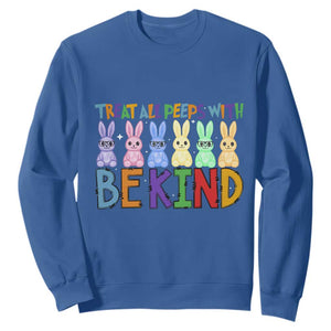 Teacher Easter Sweatshirt Treat All Peeps With Kindness Funny Bunny TS10 Royal Blue Print Your Wear