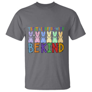 Teacher Easter T Shirt Treat All Peeps With Kindness Funny Bunny TS10 Charcoal Print Your Wear