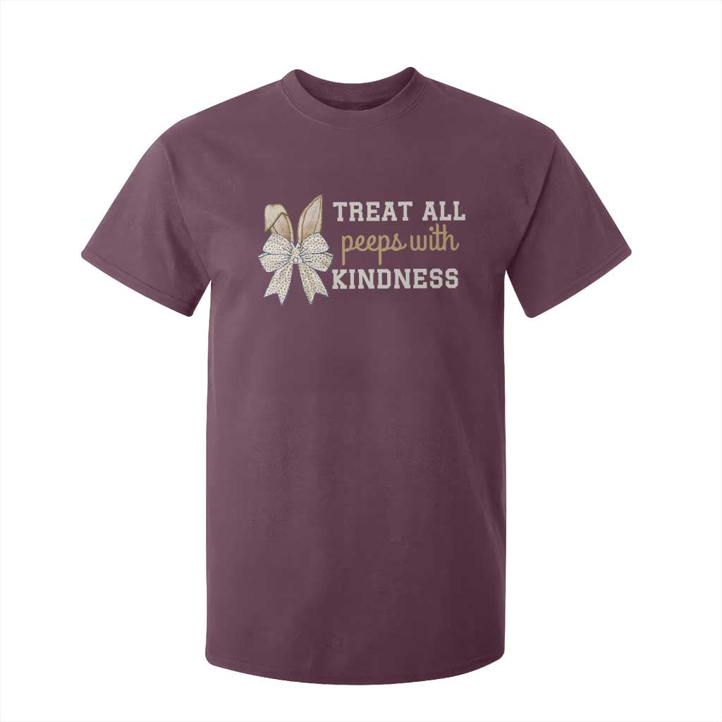 Bunny Coquette Ears Easter Teachers T Shirt For Kid Treat All Peeps With Kindness TS10 Maroon Print Your Wear