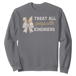 Bunny Coquette Ears Easter Teachers Sweatshirt Treat All Peeps With Kindness TS10 Charcoal Print Your Wear