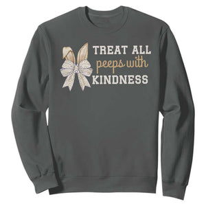 Bunny Coquette Ears Easter Teachers Sweatshirt Treat All Peeps With Kindness TS10 Dark Heather Print Your Wear