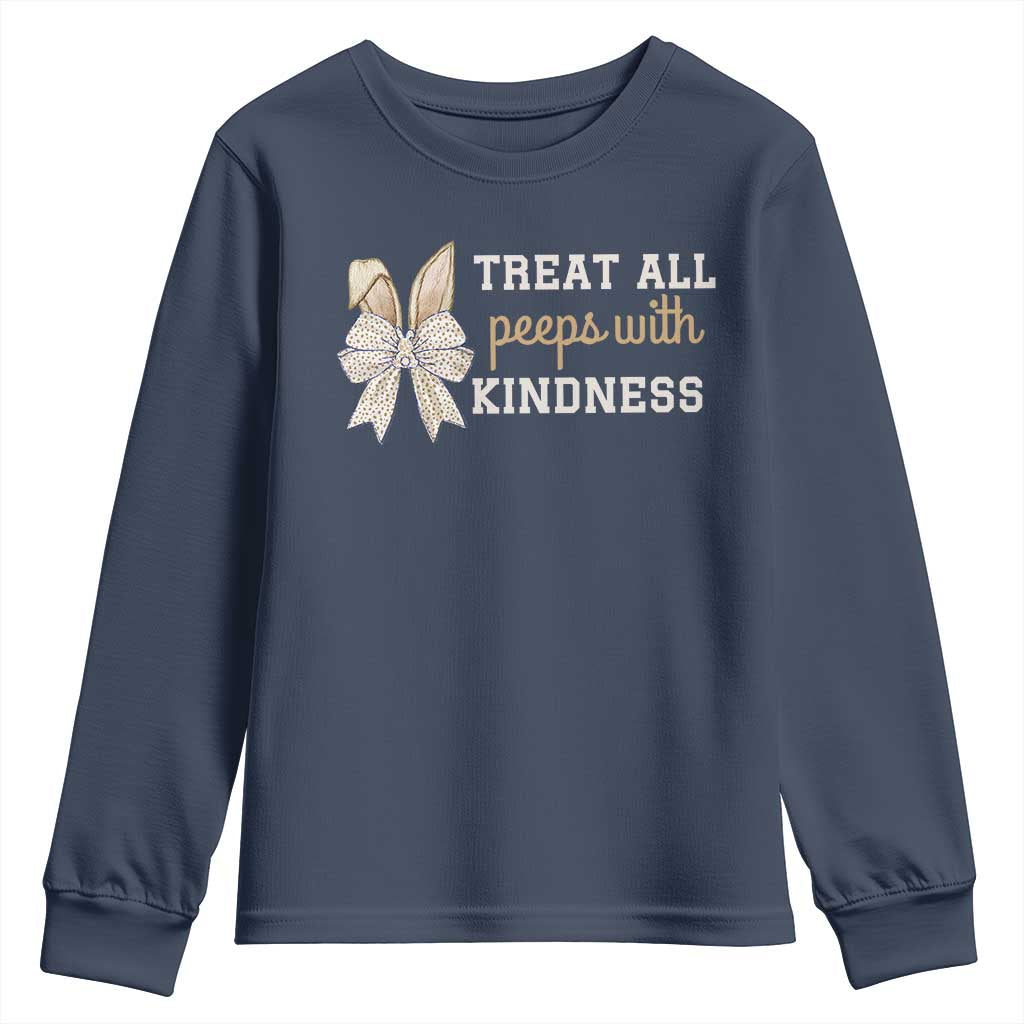 Bunny Coquette Ears Easter Teachers Youth Sweatshirt Treat All Peeps With Kindness TS10 Navy Print Your Wear