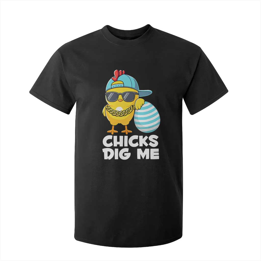 Funny Easter T Shirt For Kid Chicks Dig Me TS10 Black Print Your Wear
