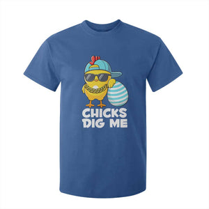 Funny Easter T Shirt For Kid Chicks Dig Me TS10 Royal Blue Print Your Wear