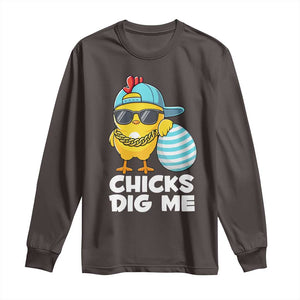 Funny Easter Long Sleeve Shirt Chicks Dig Me TS10 Dark Chocolate Print Your Wear