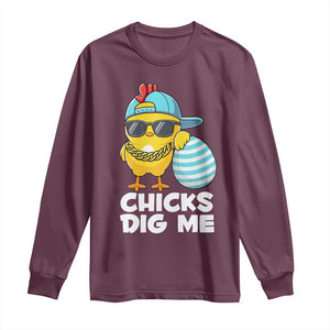 Funny Easter Long Sleeve Shirt Chicks Dig Me TS10 Maroon Print Your Wear