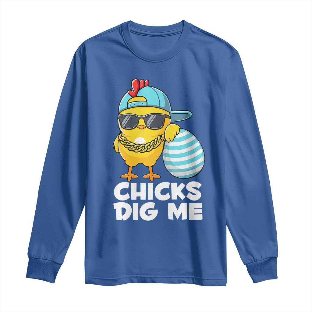 Funny Easter Long Sleeve Shirt Chicks Dig Me TS10 Royal Blue Print Your Wear