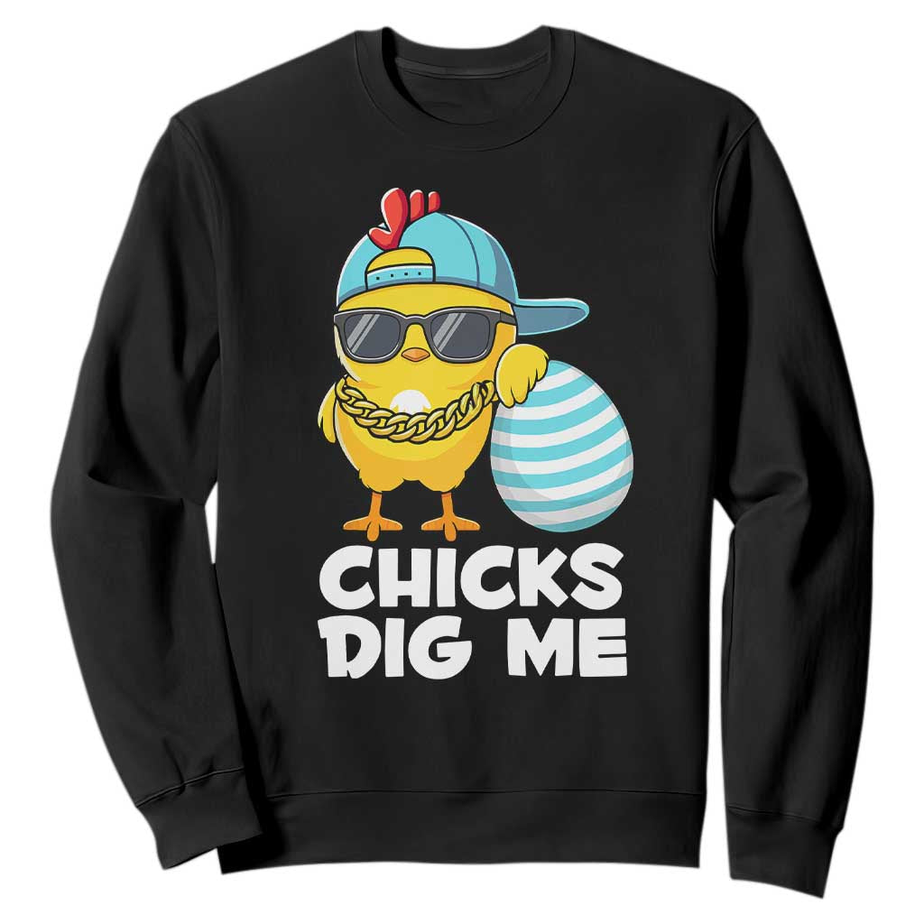 Funny Easter Sweatshirt Chicks Dig Me TS10 Black Print Your Wear