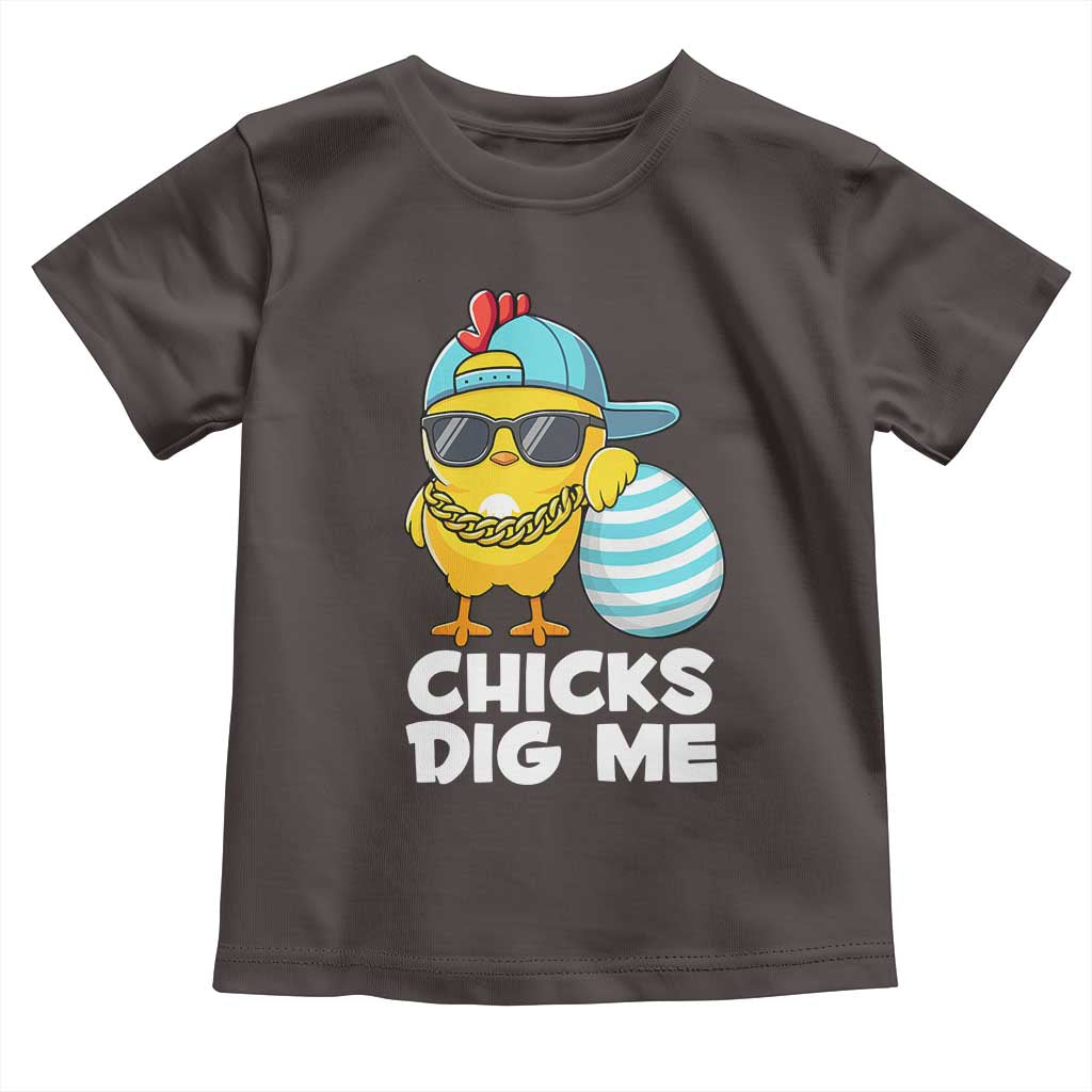 Funny Easter Toddler T Shirt Chicks Dig Me TS10 Dark Chocolate Print Your Wear