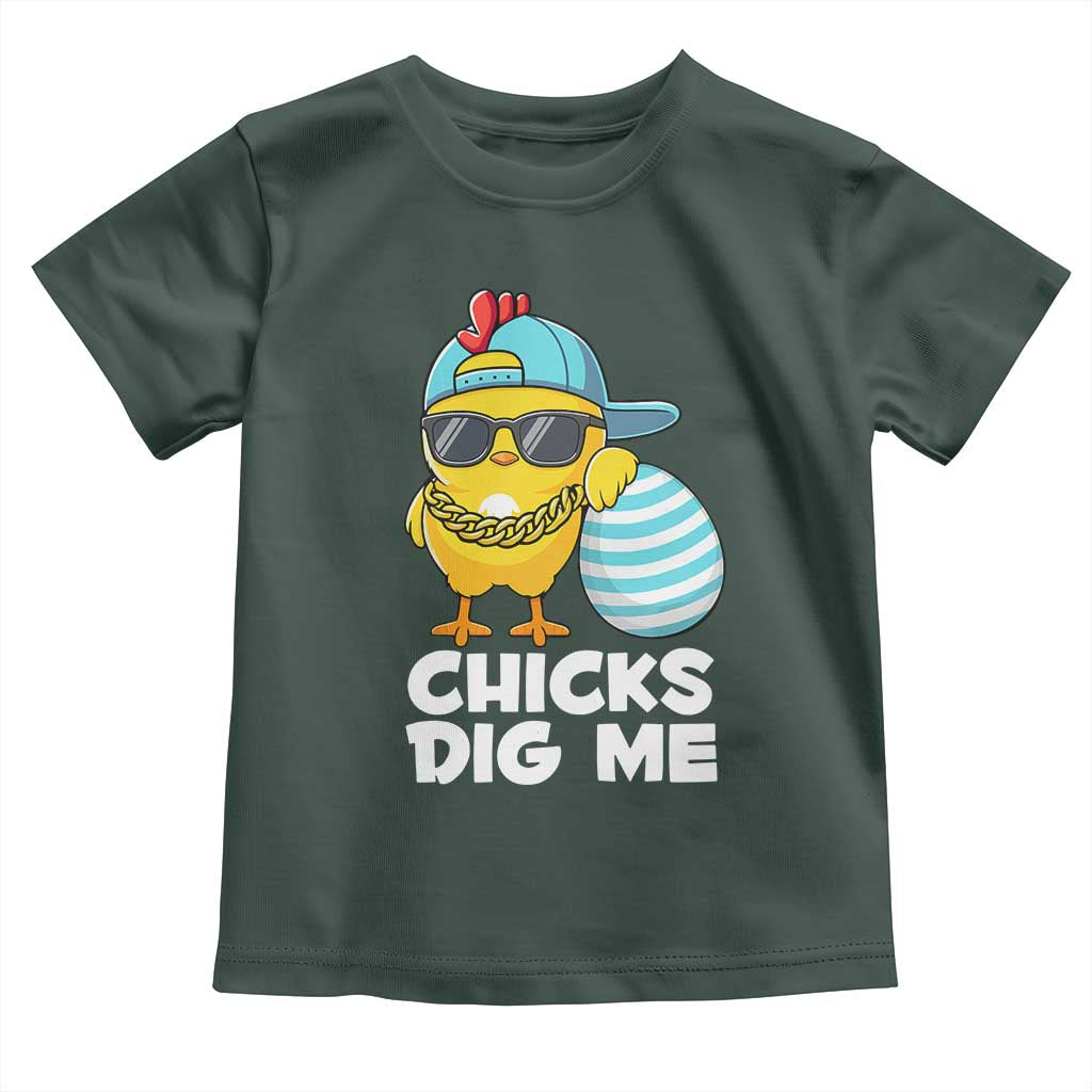 Funny Easter Toddler T Shirt Chicks Dig Me TS10 Dark Forest Green Print Your Wear