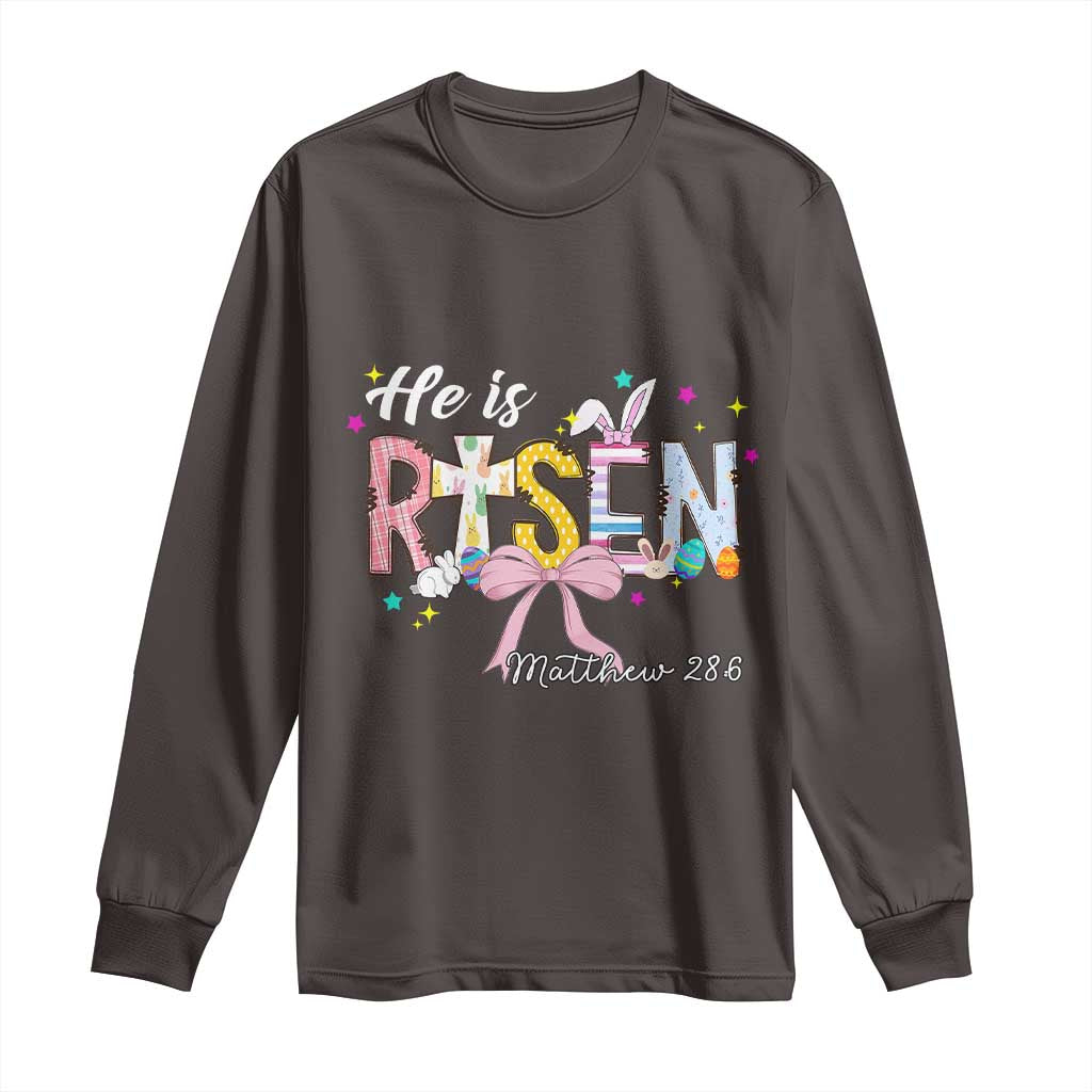 He Is Risen Long Sleeve Shirt Jesus Christian Happy Easter Coquette Cross TS10 Dark Chocolate Print Your Wear