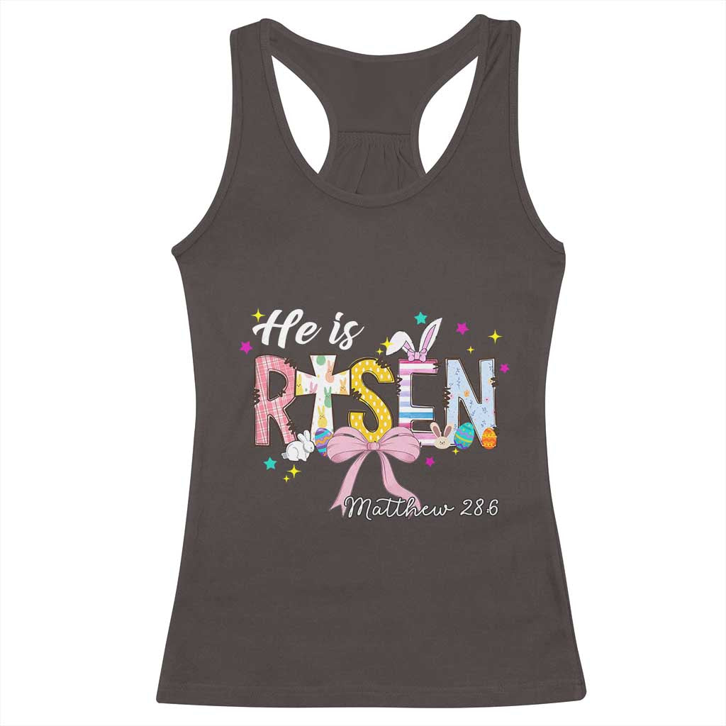 He Is Risen Racerback Tank Top Jesus Christian Happy Easter Coquette Cross TS10 Dark Chocolate Print Your Wear