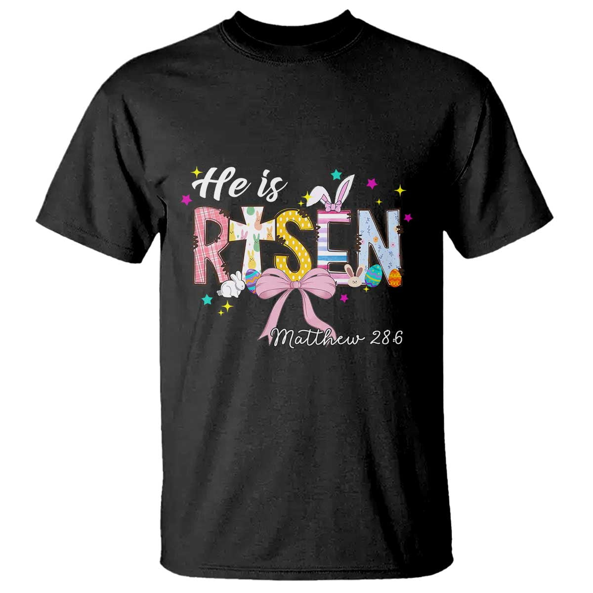 He Is Risen T Shirt Jesus Christian Happy Easter Coquette Cross TS10 Black Print Your Wear