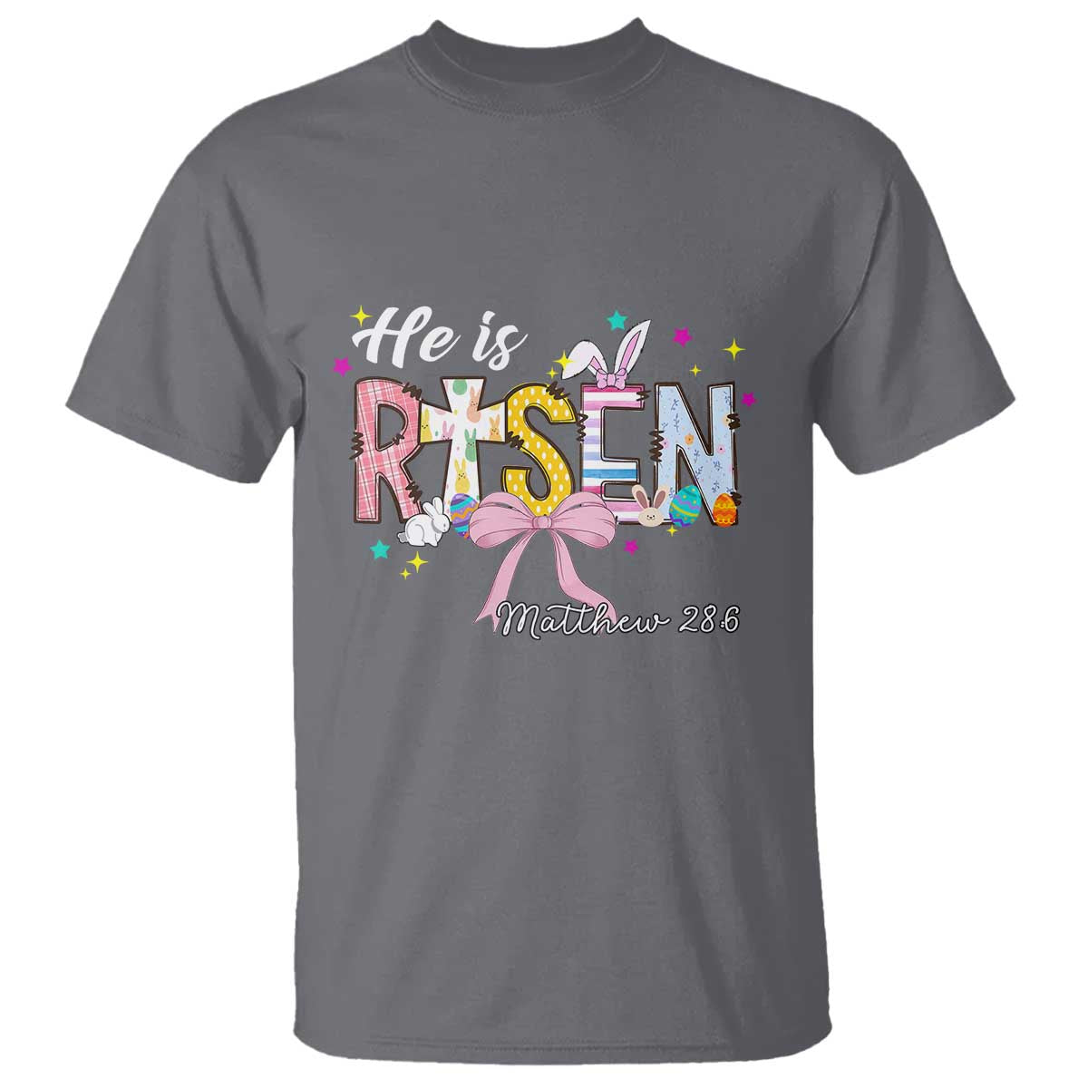 He Is Risen T Shirt Jesus Christian Happy Easter Coquette Cross TS10 Charcoal Print Your Wear