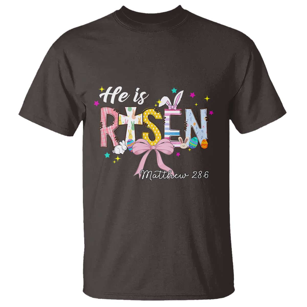 He Is Risen T Shirt Jesus Christian Happy Easter Coquette Cross TS10 Dark Chocolate Print Your Wear