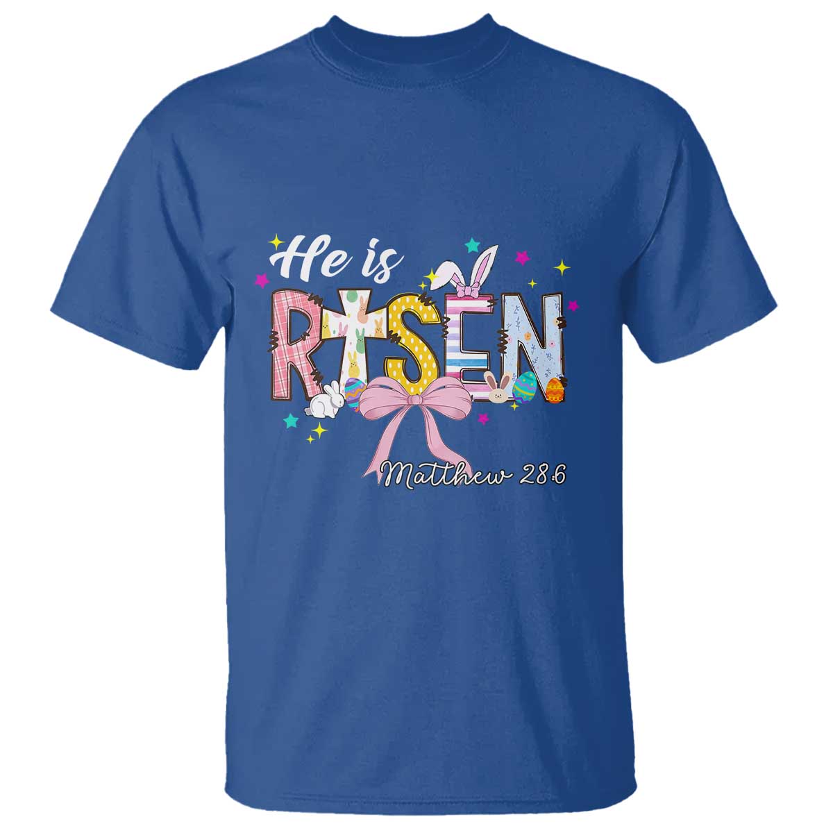 He Is Risen T Shirt Jesus Christian Happy Easter Coquette Cross TS10 Royal Blue Print Your Wear