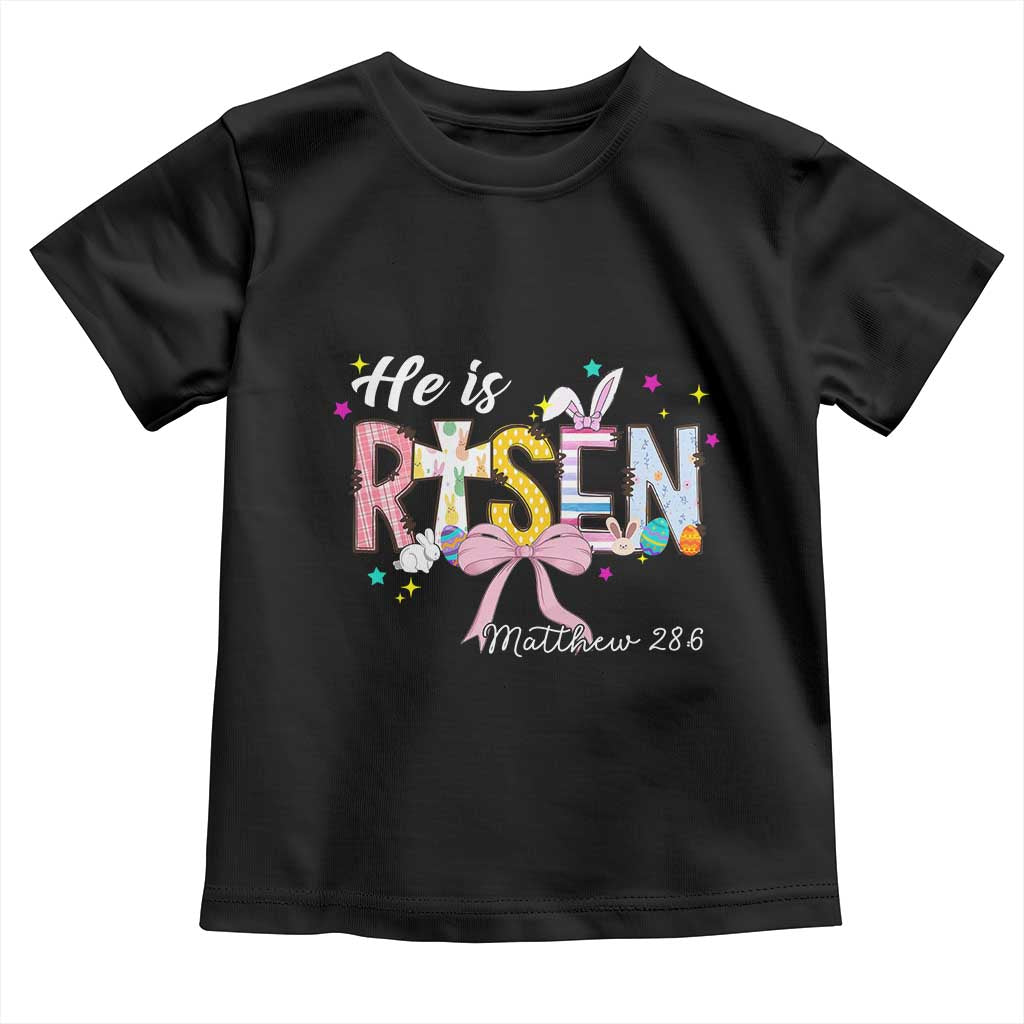 He Is Risen Toddler T Shirt Jesus Christian Happy Easter Coquette Cross TS10 Black Print Your Wear