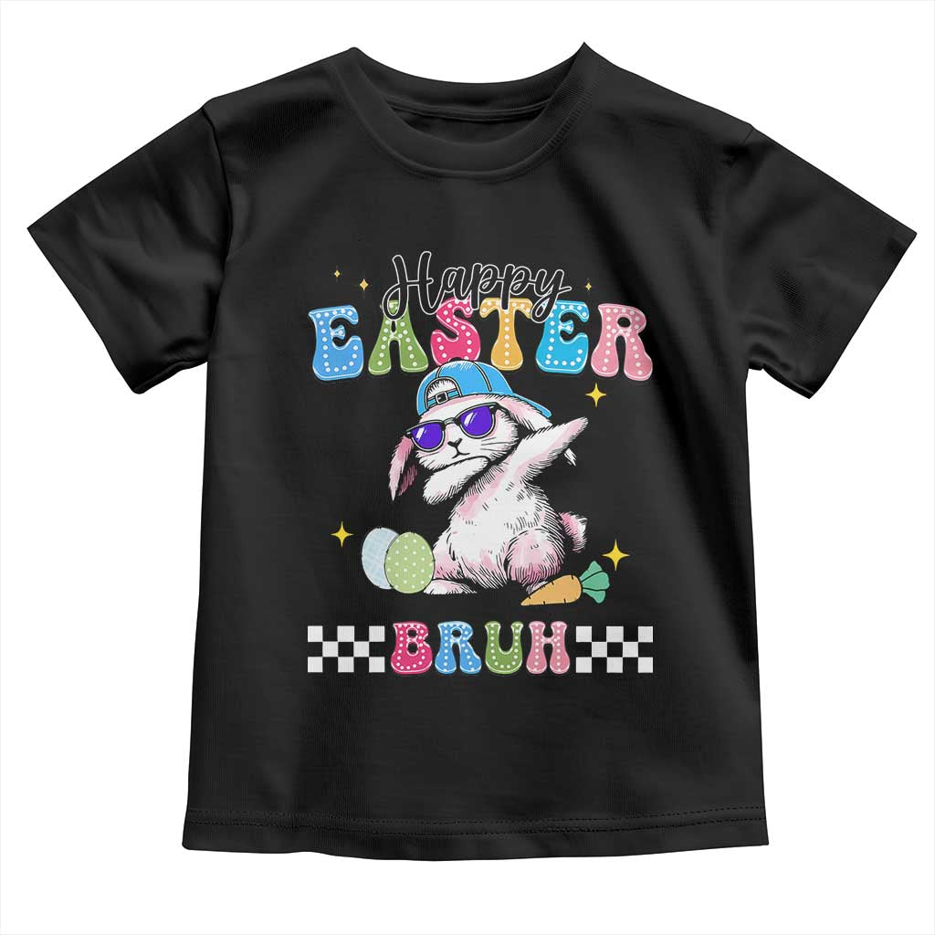 Happy Easter Bruh Toddler T Shirt Bunny Dabbing Rabbit Funny Kids Toddler Boys TS10 Black Print Your Wear