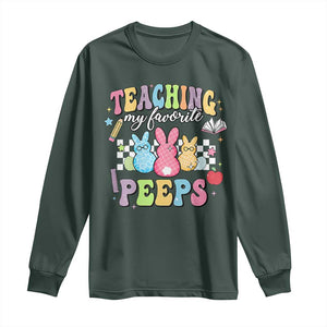 Easter Teacher Long Sleeve Shirt Teaching My Favorire Peeps TS10 Dark Forest Green Print Your Wear