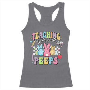 Easter Teacher Racerback Tank Top Teaching My Favorire Peeps TS10 Charcoal Print Your Wear