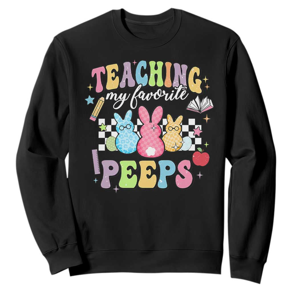 Easter Teacher Sweatshirt Teaching My Favorire Peeps TS10 Black Print Your Wear