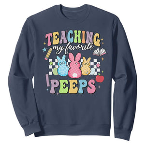 Easter Teacher Sweatshirt Teaching My Favorire Peeps TS10 Navy Print Your Wear